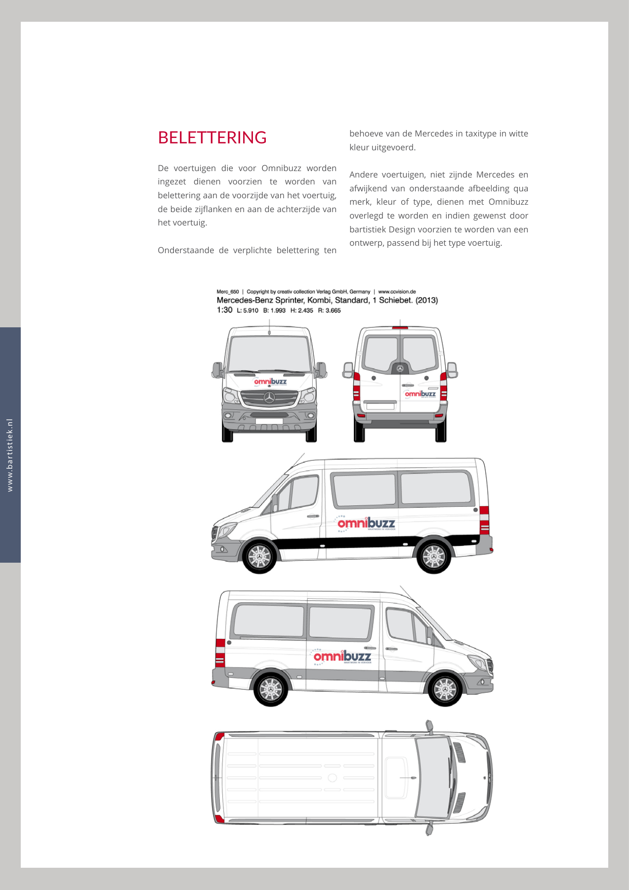 Voorschriften voor Omnibuzz-belettering op een Mercedes-Benz Sprinter